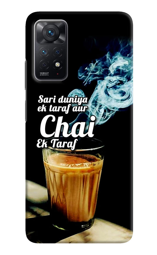 Chai Ek Taraf Quote Redmi Note 11 Pro Hard Case Back Cover by Casekaro