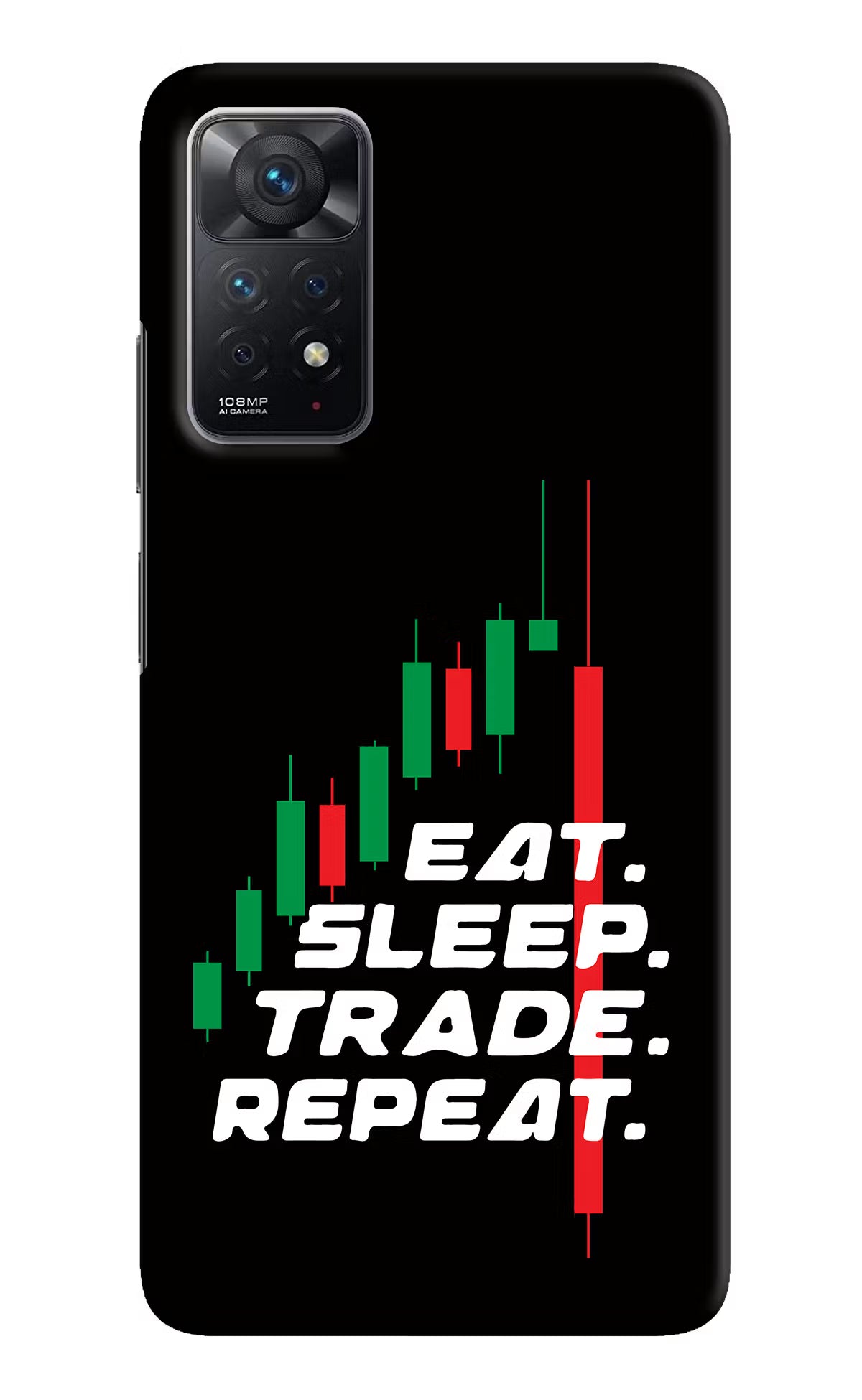 Eat Sleep Trade Repeat Redmi Note 11 Pro Hard Case Back Cover by Casekaro