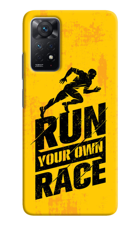 Run Your Own Race Redmi Note 11 Pro Hard Case Back Cover by Casekaro