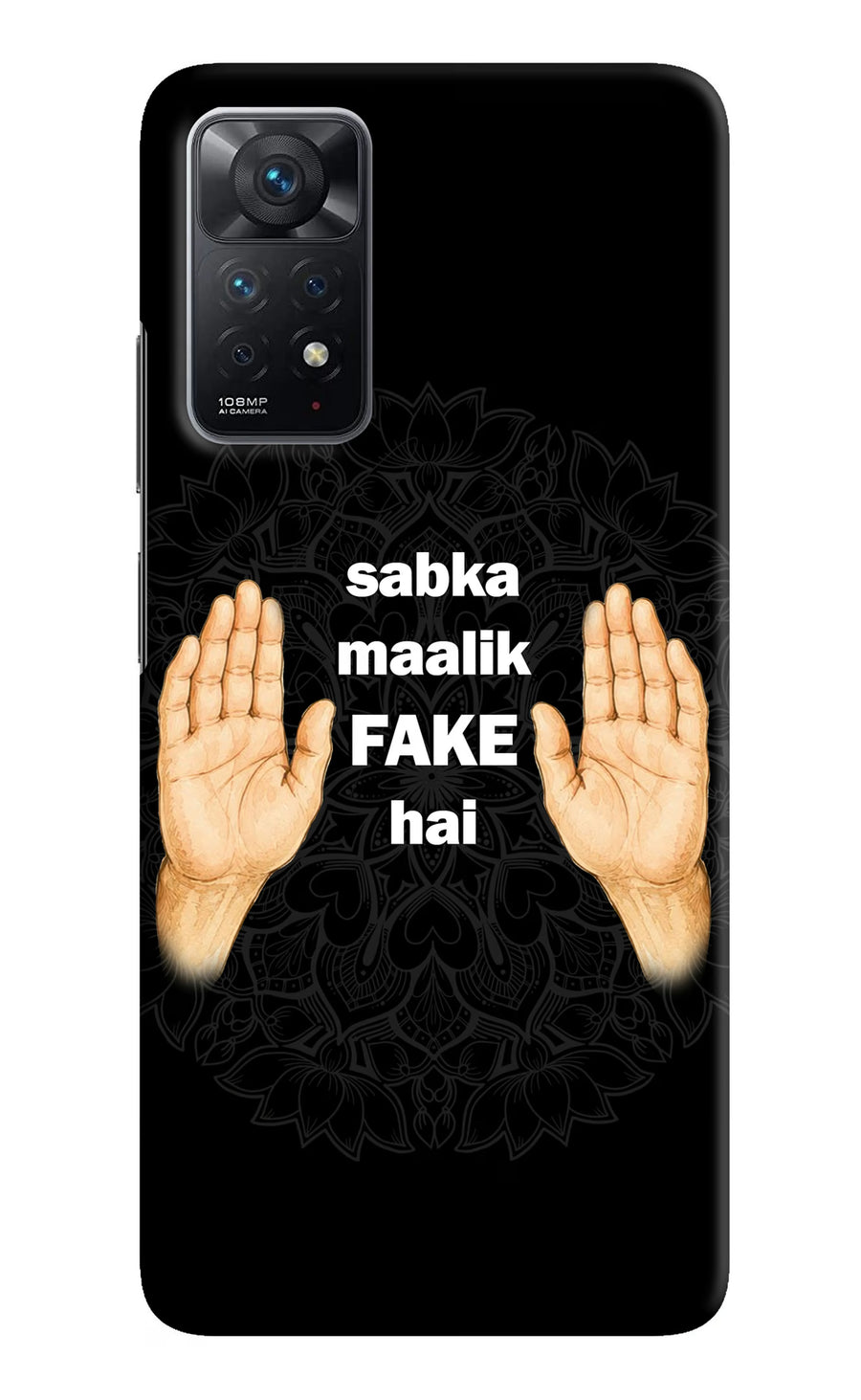 Sabka Malik Fake Redmi Note 11 Pro Back Cover, Hard case