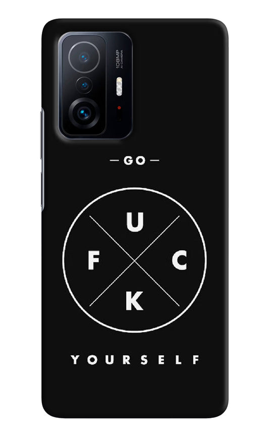 Go Fuck Yourself Mi 11T Pro 5G Hard Case Back Cover by Casekaro