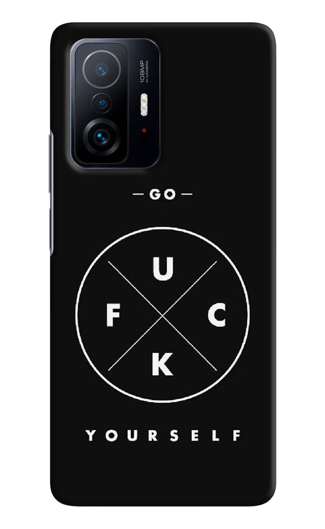 Go Fuck Yourself Mi 11T Pro 5G Hard Case Back Cover by Casekaro