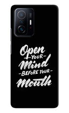 Open Your Mind Before Your Mouth Mi 11T Pro 5G Hard Case Back Cover by Casekaro
