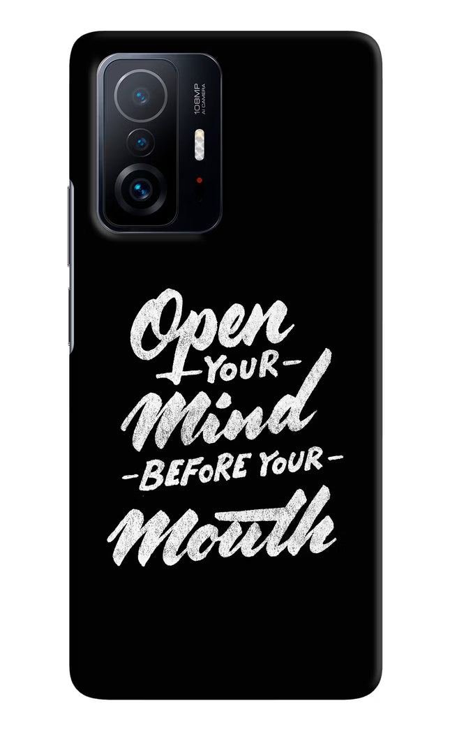 Open Your Mind Before Your Mouth Mi 11T Pro 5G Hard Case Back Cover by Casekaro