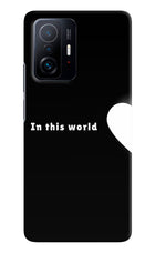 This World Mi 11T Pro 5G Hard Case Back Cover by Casekaro