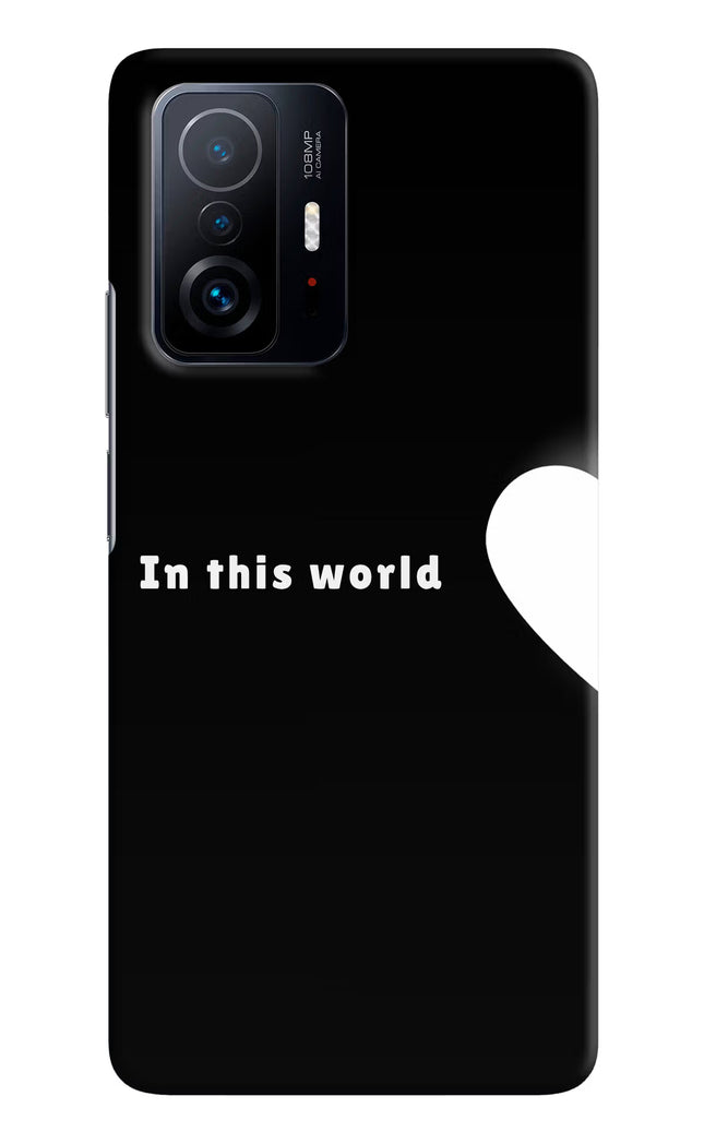 This World Mi 11T Pro 5G Hard Case Back Cover by Casekaro