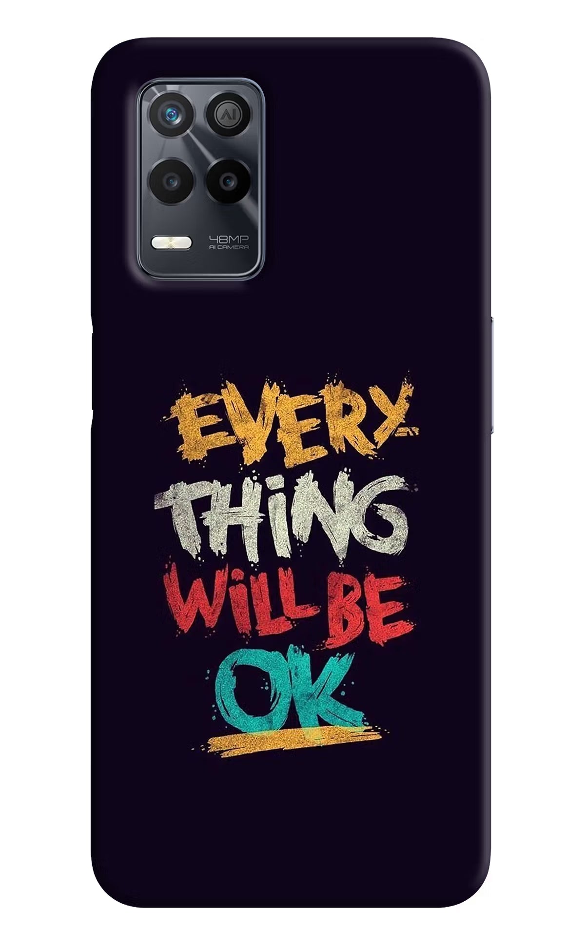 Everything Will Be Ok Realme 9 5G Back Cover