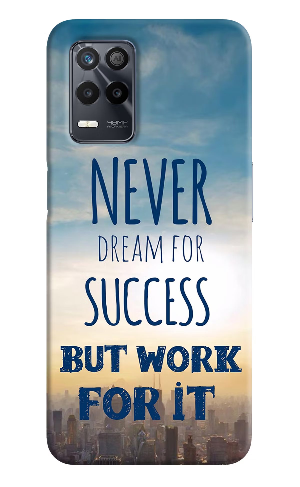 Never Dream For Success But Work For It Realme 9 5G Back Cover
