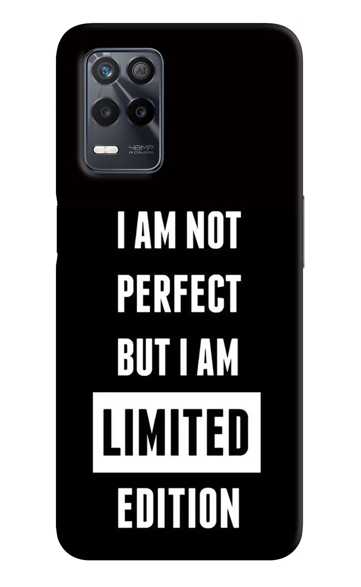 I Am Not Perfect But I Am Limited Edition Realme 9 5G Back Cover