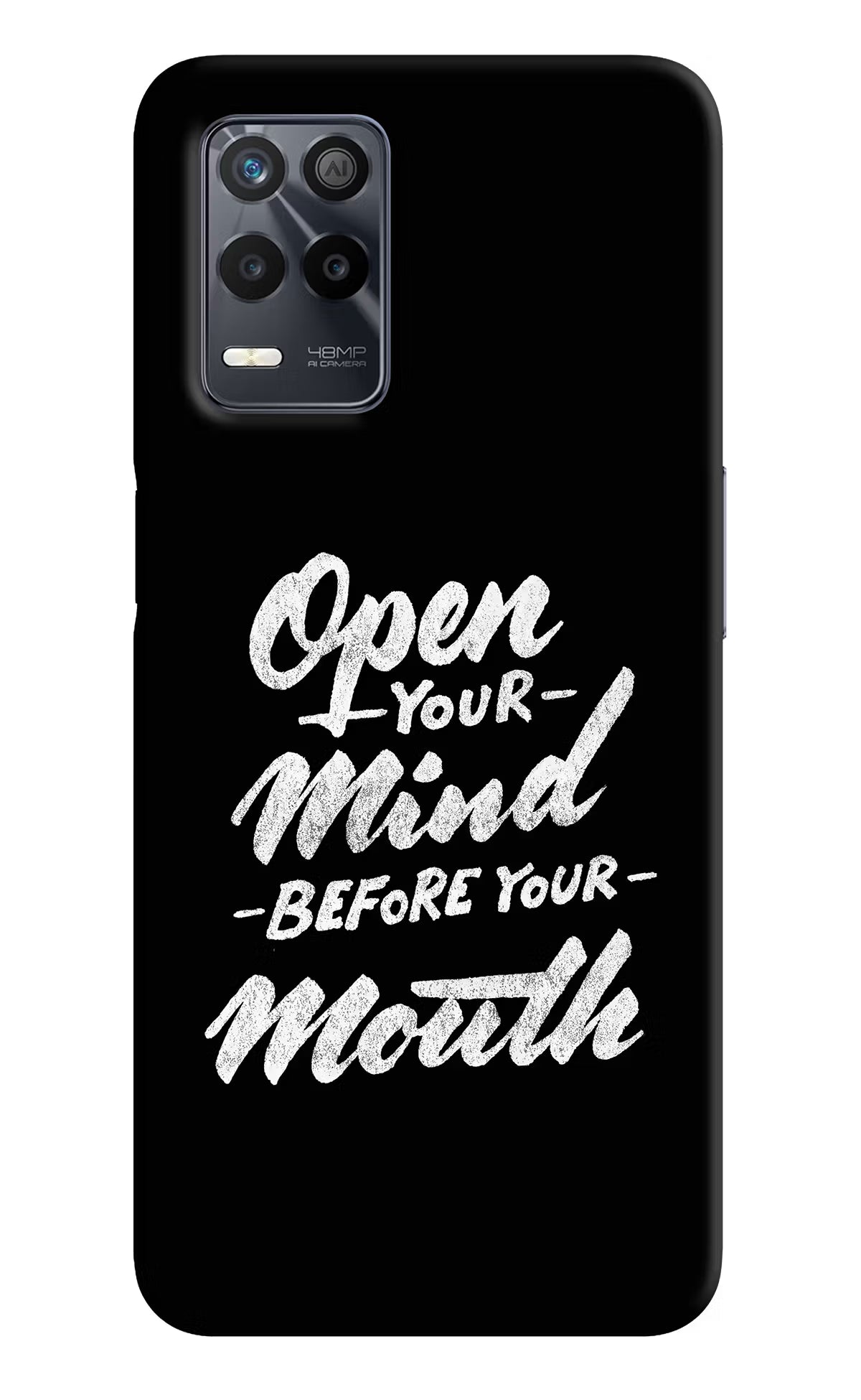 Open Your Mind Before Your Mouth Realme 9 5G Back Cover