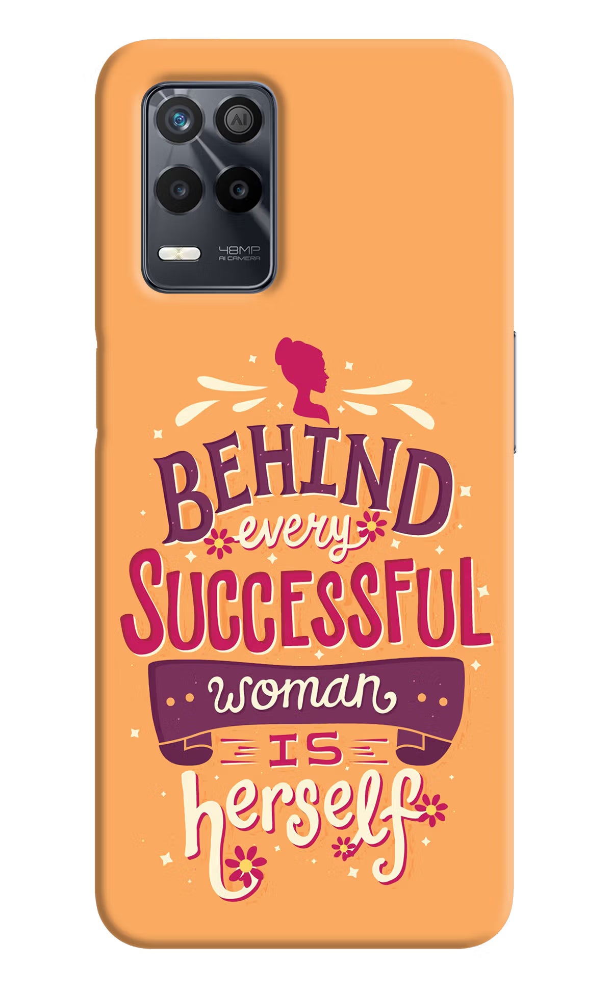 Behind Every Successful Woman There Is Herself Realme 9 5G Back Cover
