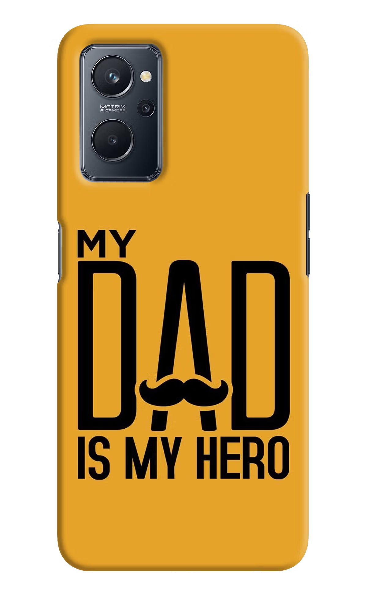 My Dad Is My Hero Realme 9i 4G Hard Case Back Cover by Casekaro