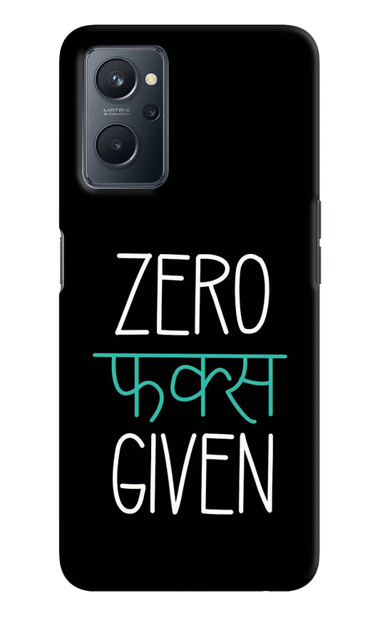 Zero Fucks Given Realme 9i 4G Hard Case Back Cover by Casekaro