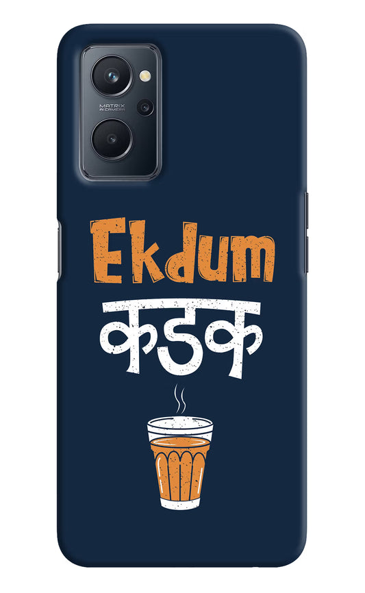 Ekdum Kadak Chai Realme 9i 4G Hard Case Back Cover by Casekaro