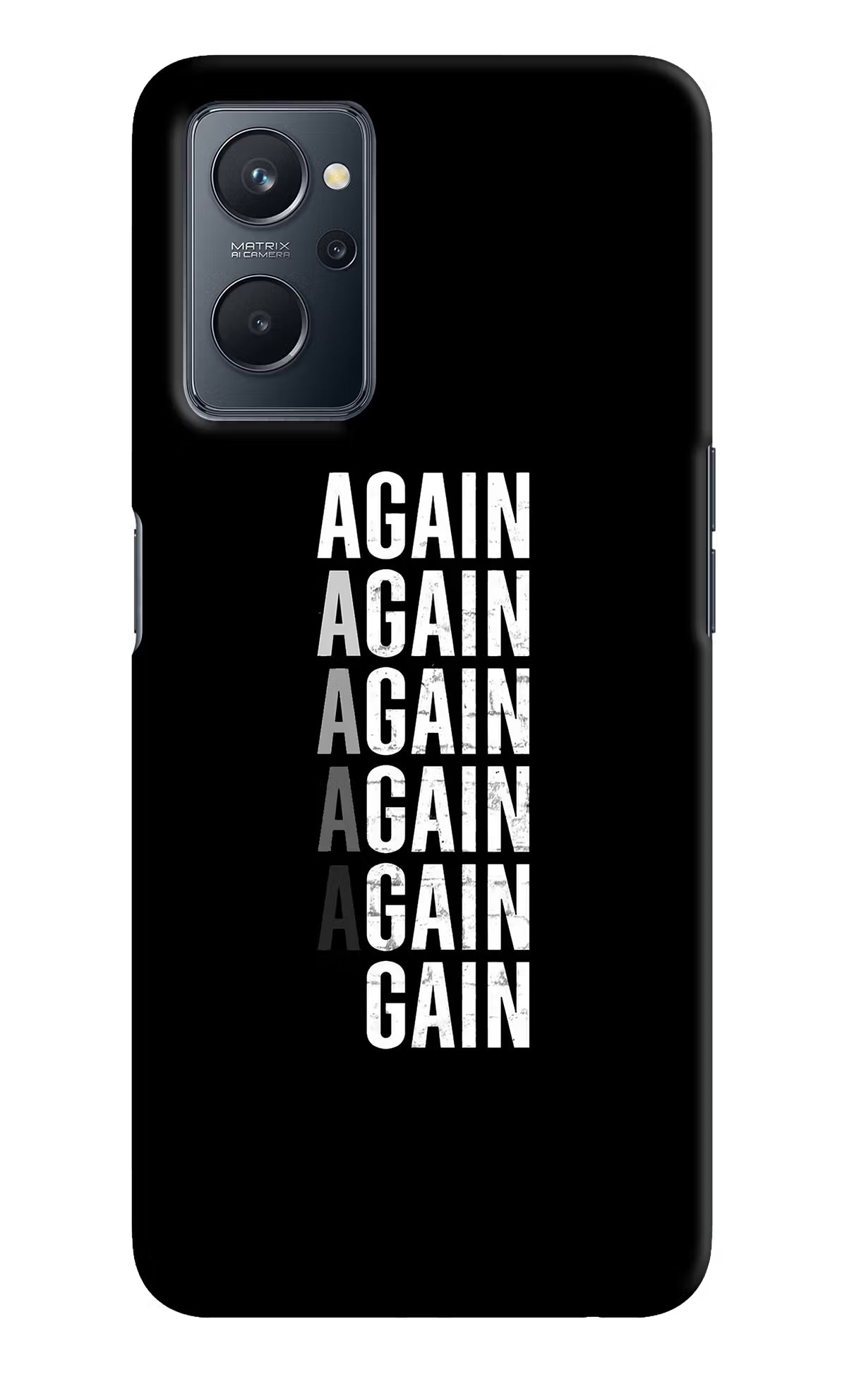 Again Again Gain Realme 9i 4G Hard Case Back Cover by Casekaro