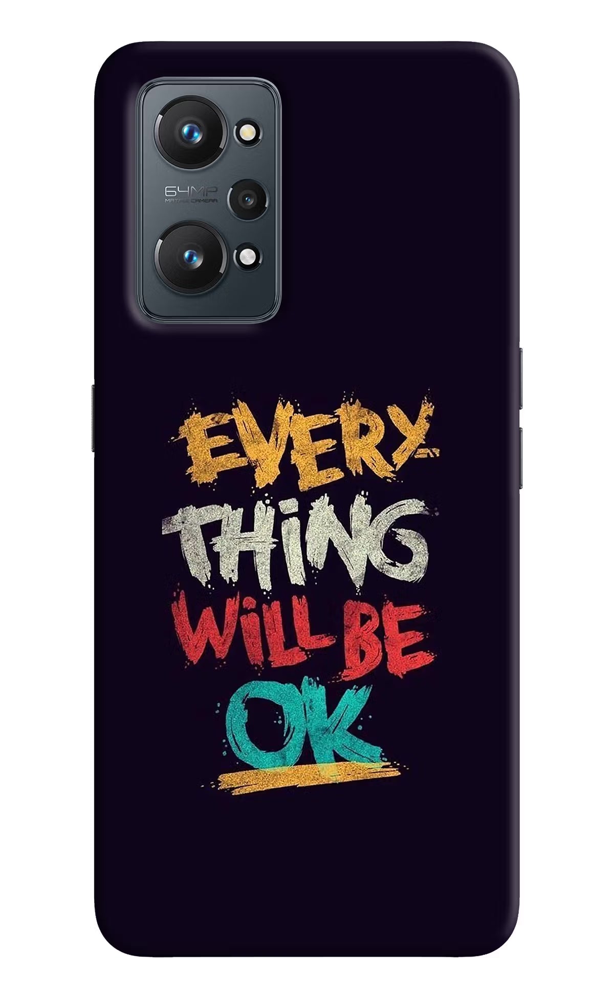 Everything Will Be Ok Realme GT 2 5G Hard Case Back Cover by Casekaro