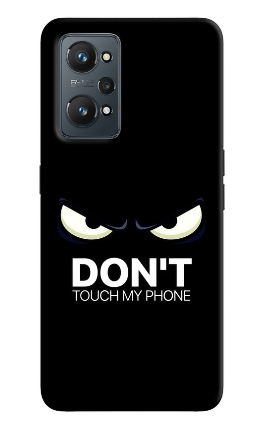 Don'T Touch My Phone Realme GT 2 5G Back Cover