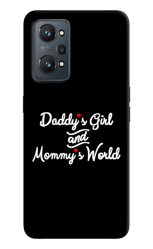 Daddy's Girl and Mommy's World Realme GT 2 5G Back Cover