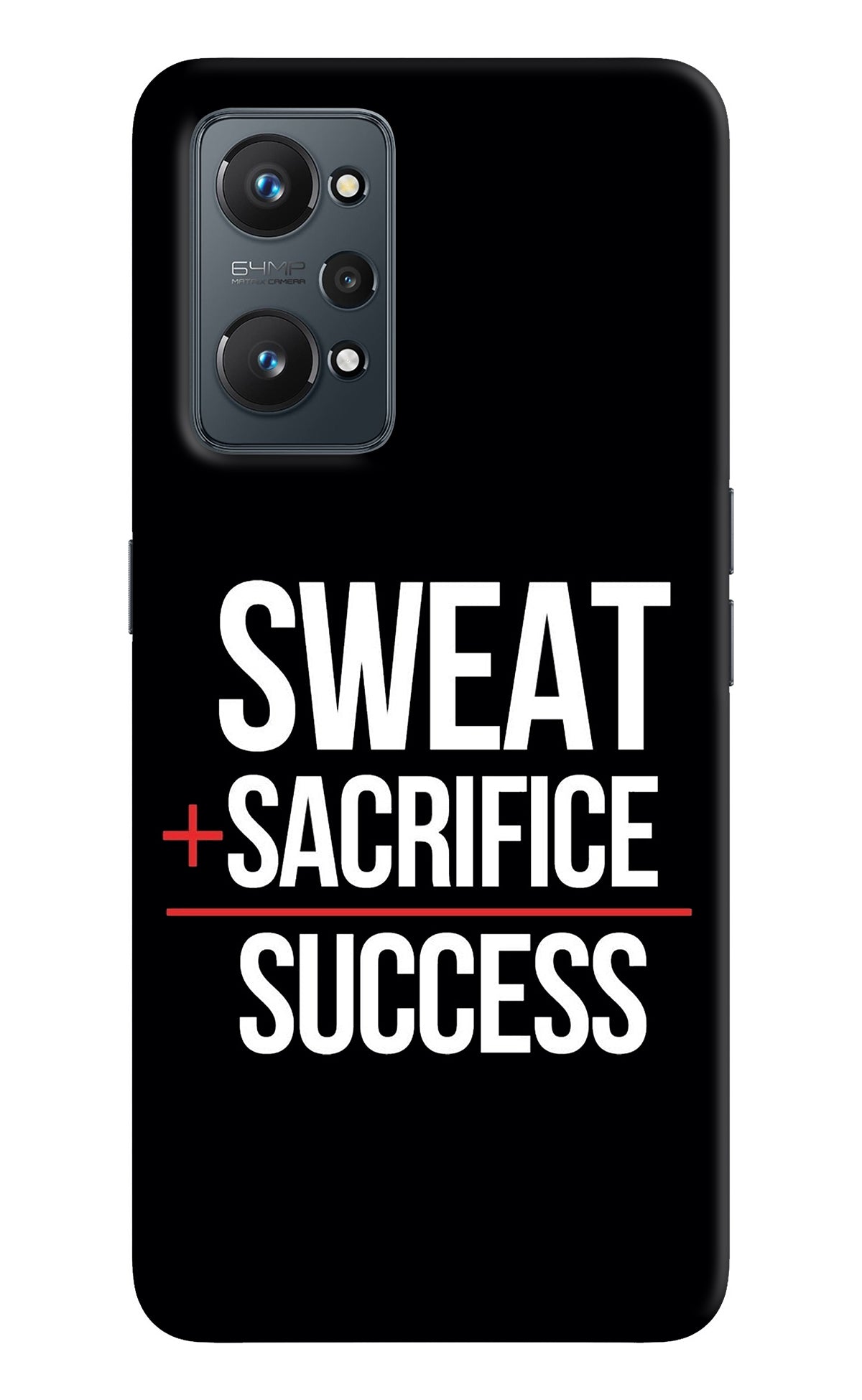 Sweat Sacrifice Success Realme GT 2 5G Back Cover