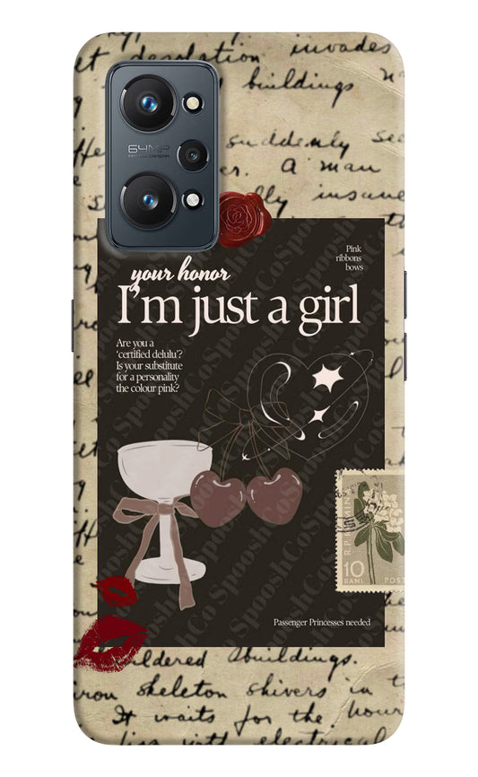 I am just a girl Realme GT 2 5G Hard Case Back Cover by Casekaro