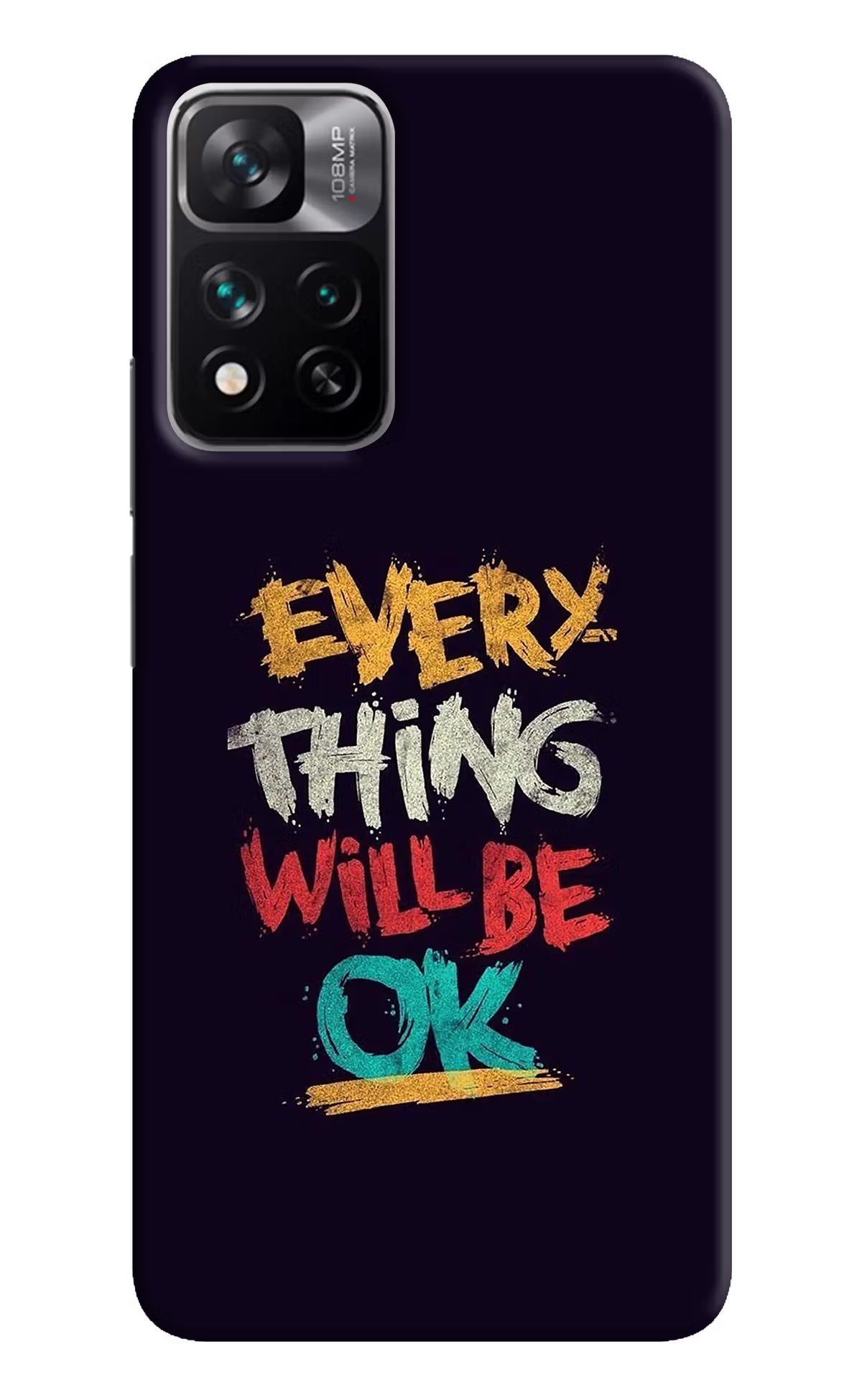 Everything Will Be Ok Mi 11i 5G/11i 5G Hypercharge Hard Case Back Cover by Casekaro