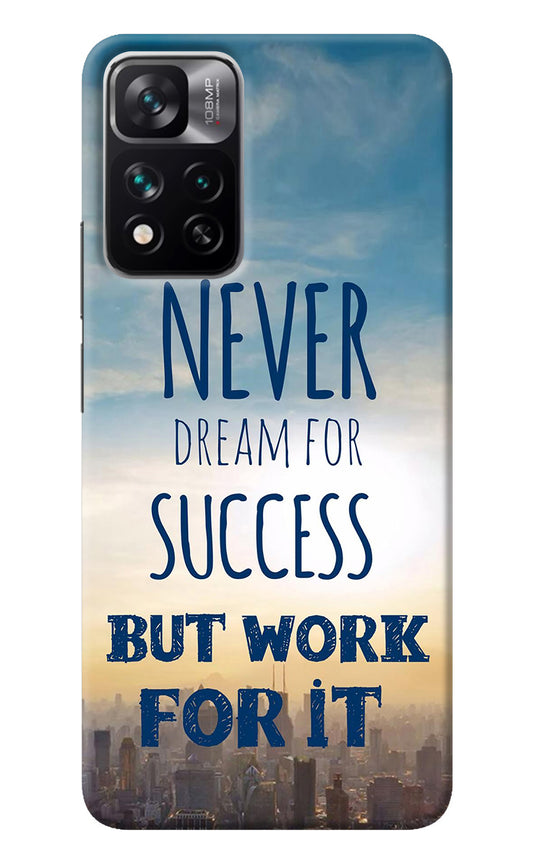 Never Dream For Success But Work For It Mi 11i 5G/11i 5G Hypercharge Back Cover