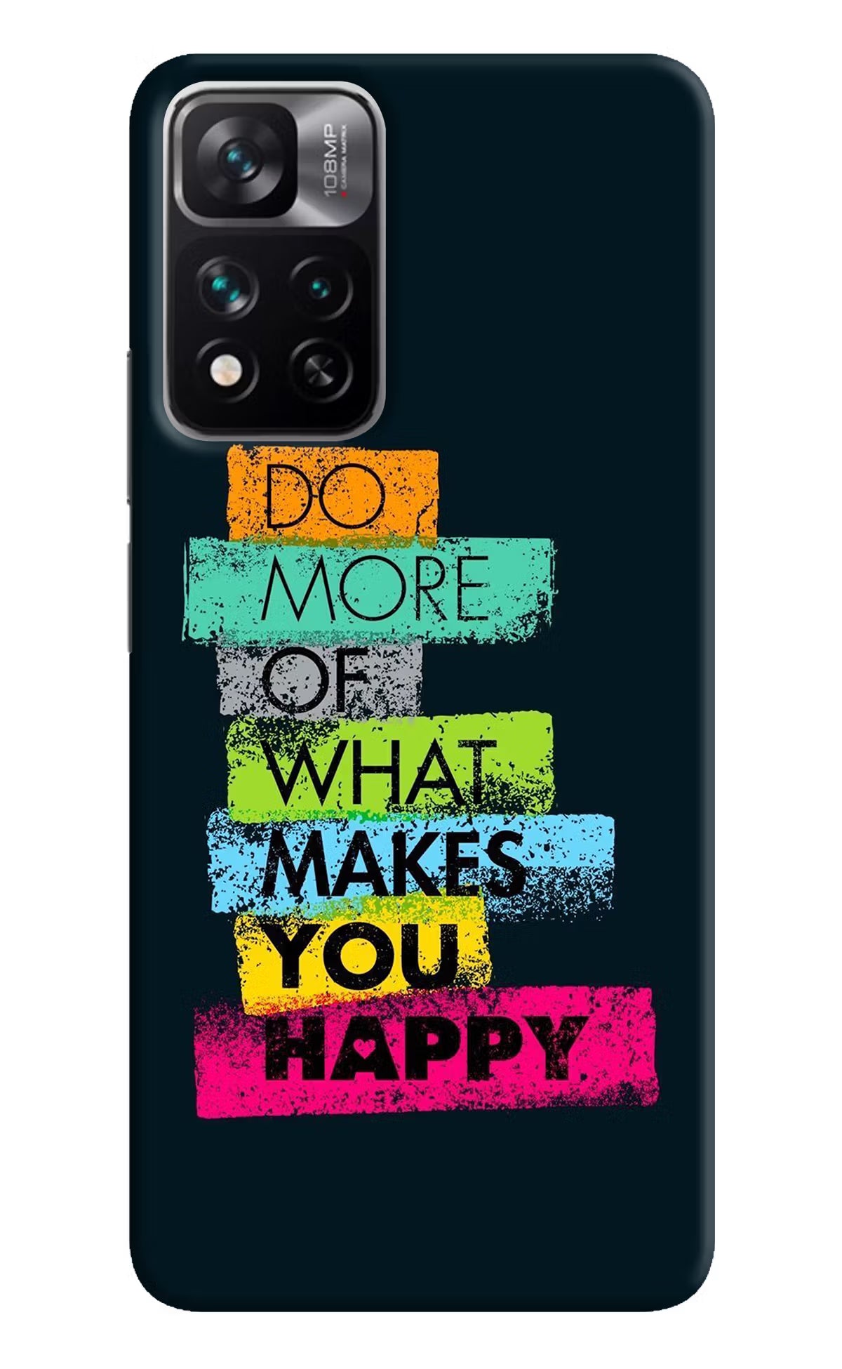 Do More Of What Makes You Happy Mi 11i 5G/11i 5G Hypercharge Hard Case Back Cover by Casekaro