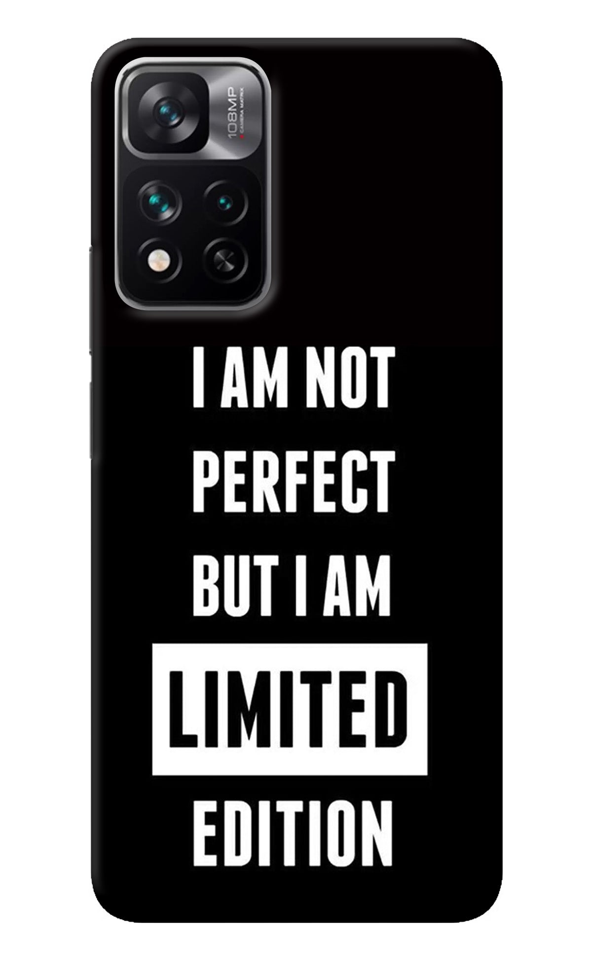 I Am Not Perfect But I Am Limited Edition Mi 11i 5G/11i 5G Hypercharge Back Cover