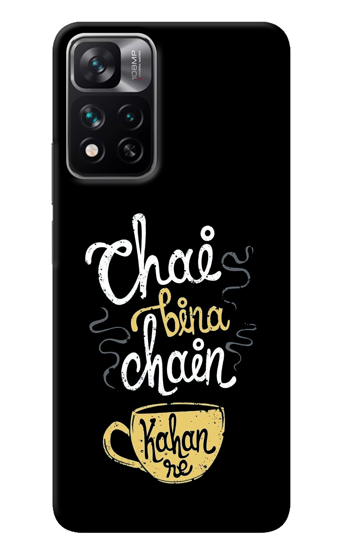 Chai Bina Chain Kaha Re Mi 11i 5G/11i 5G Hypercharge Back Cover