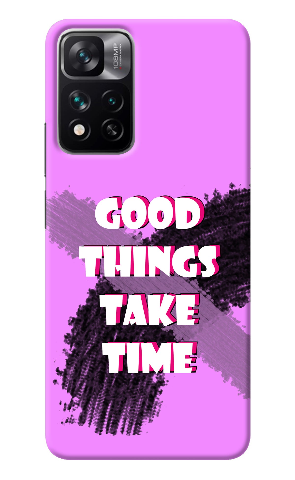 Good Things Take Time Mi 11i 5G/11i 5G Hypercharge Back Cover