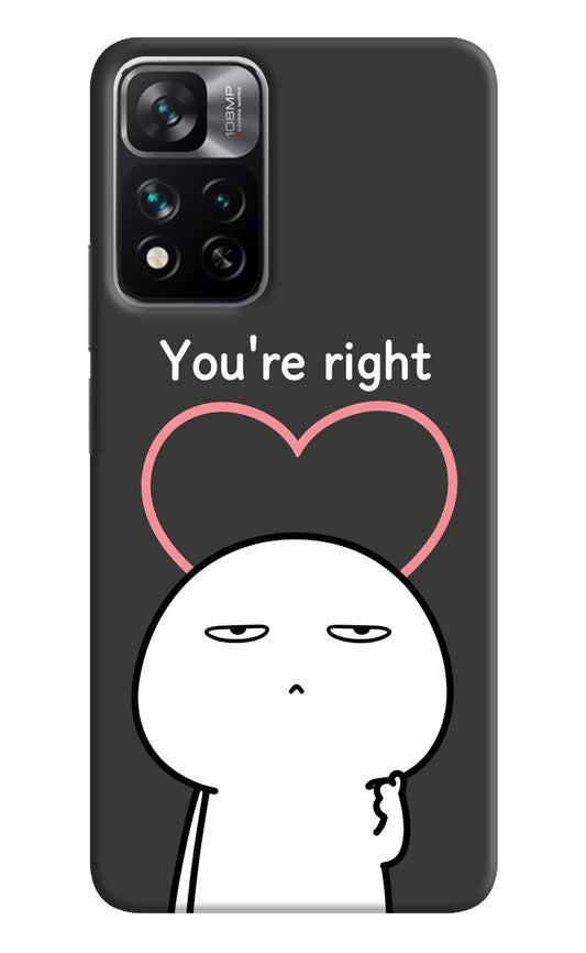 You're Right Mi 11i 5G/11i 5G Hypercharge Hard Case Back Cover by Casekaro