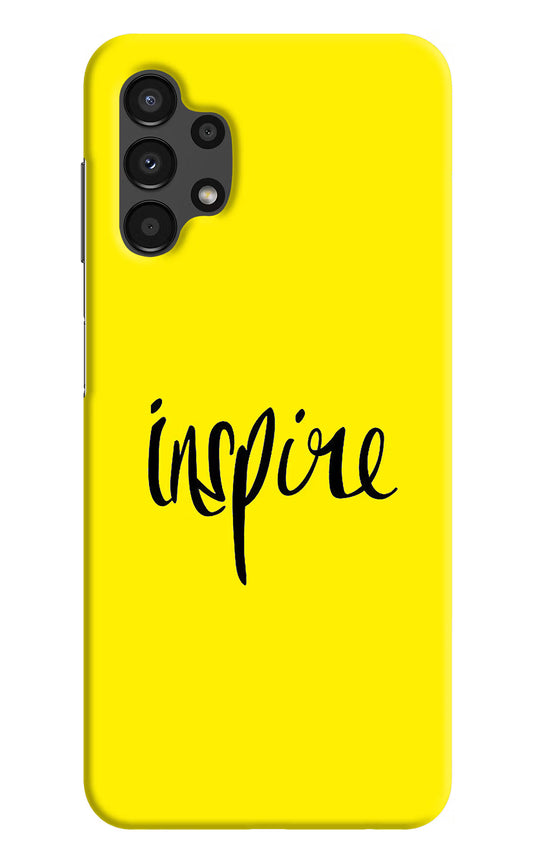 Inspire Samsung A13 4G Hard Case Back Cover by Casekaro
