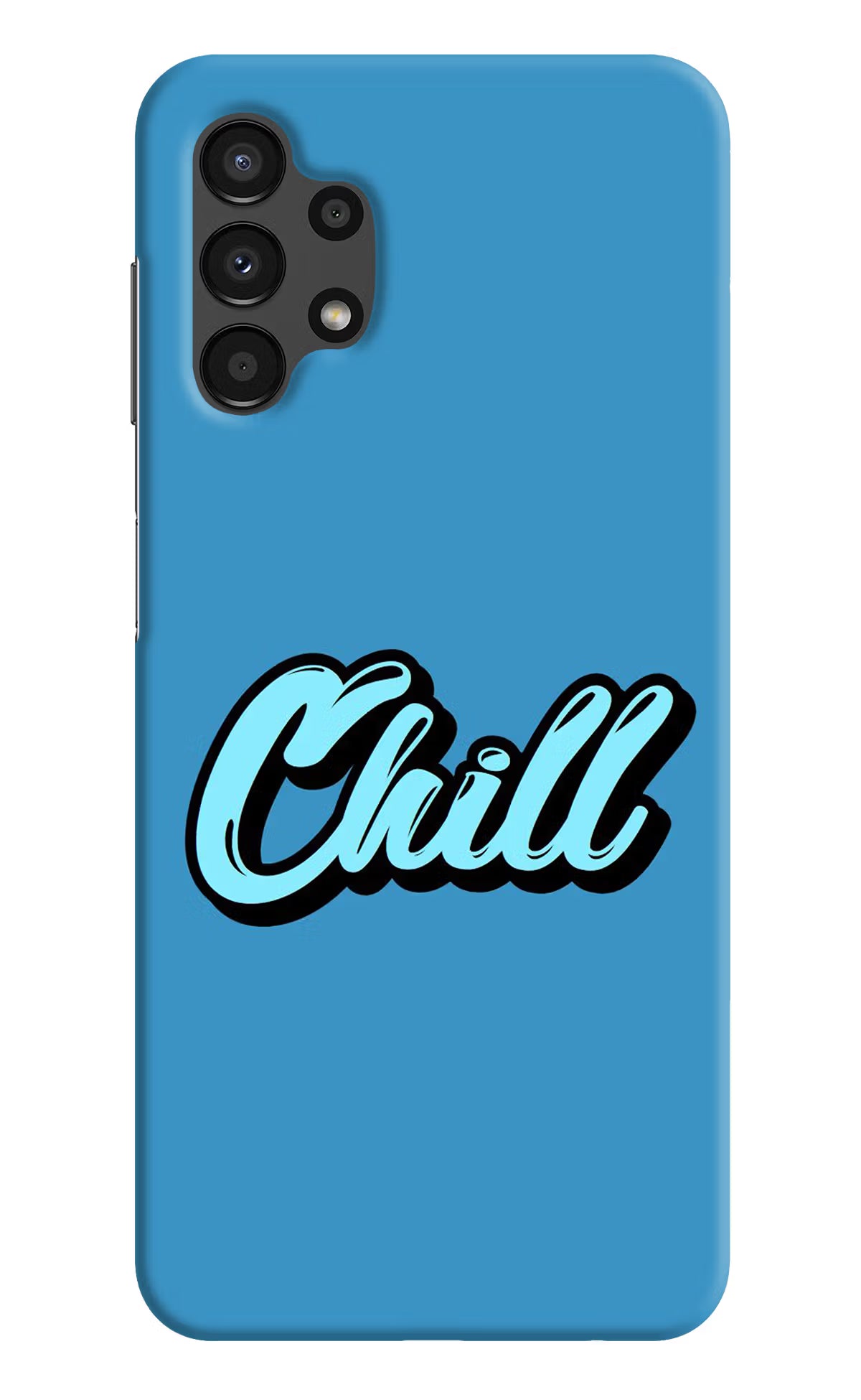 Chill Samsung A13 4G Hard Case Back Cover by Casekaro