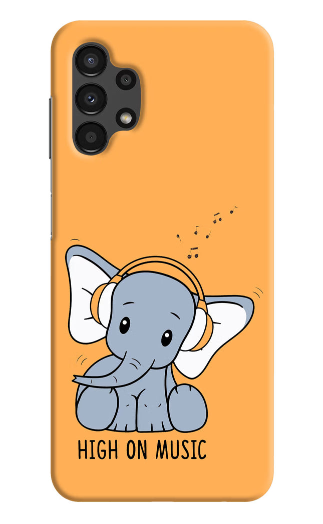 High On Music Samsung A13 4G Hard Case Back Cover by Casekaro