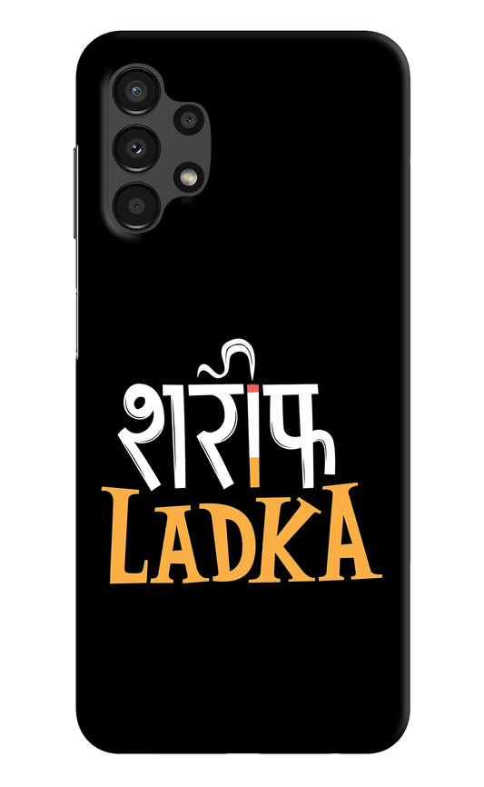 Shareef Ladka Samsung A13 4G Hard Case Back Cover by Casekaro