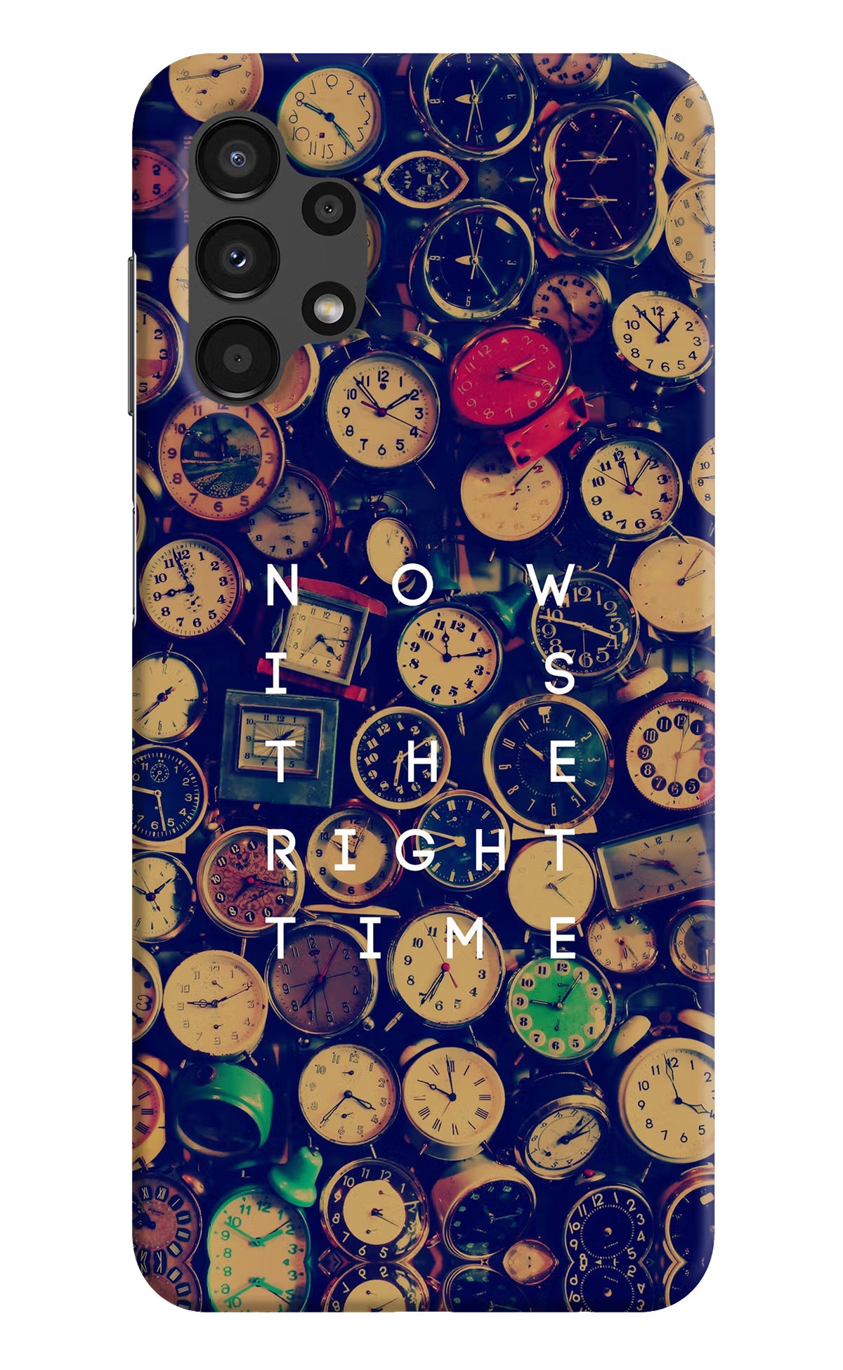 Now is the Right Time Quote Samsung A13 4G Hard Case Back Cover by Casekaro