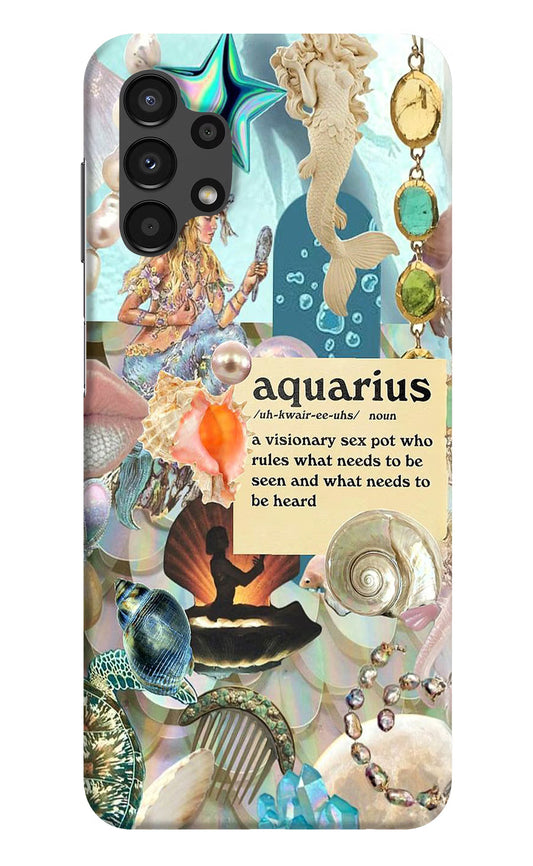 Aquarius Zodiac Samsung A13 4G Hard Case Back Cover by Casekaro