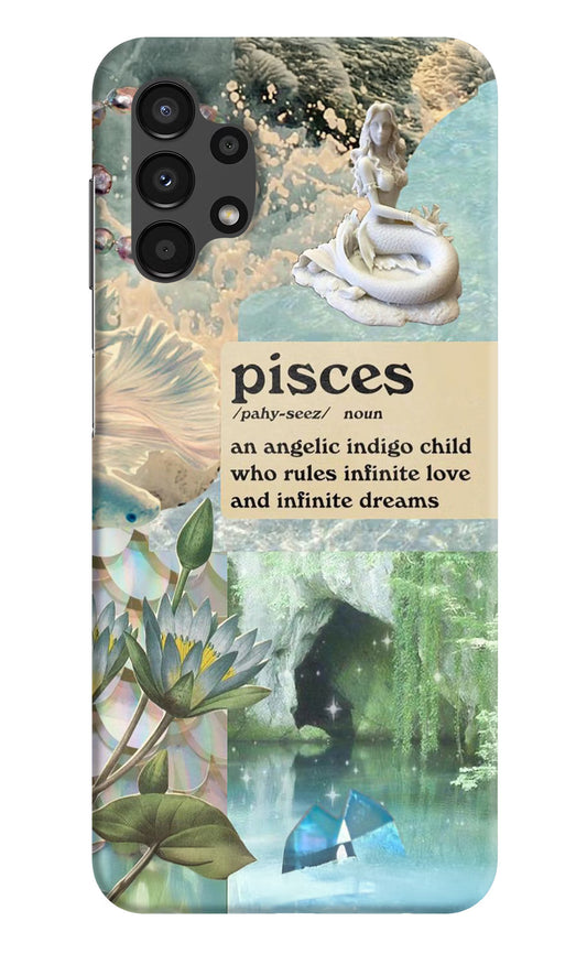 Pisces Zodiac Samsung A13 4G Hard Case Back Cover by Casekaro