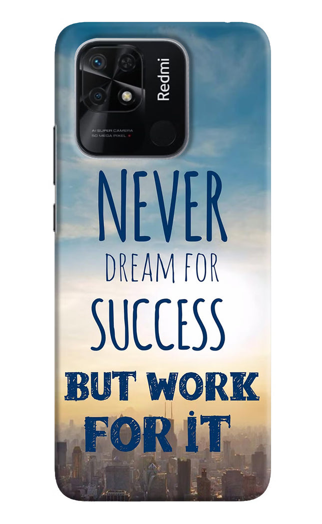 Never Dream For Success But Work For It Redmi 10/10 Power Hard Case Back Cover by Casekaro