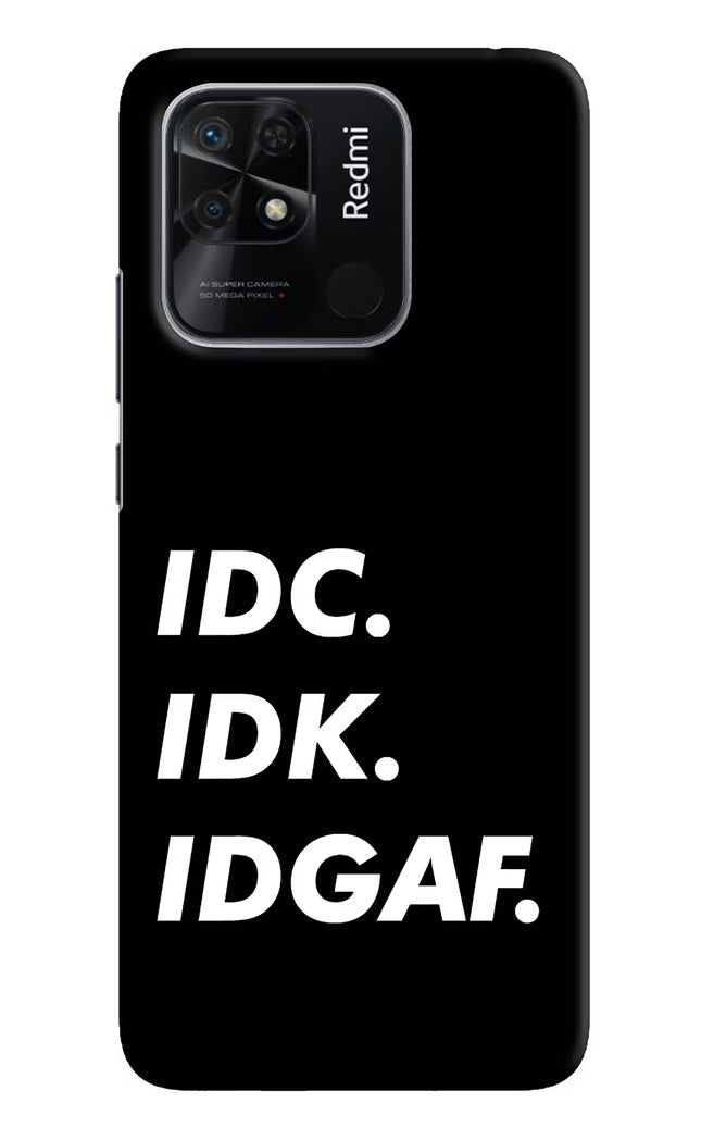 Idc Idk Idgaf Redmi 10/10 Power Hard Case Back Cover by Casekaro