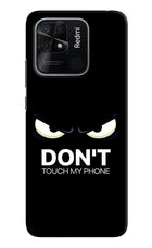 Don'T Touch My Phone Redmi 10/10 Power Hard Case Back Cover by Casekaro