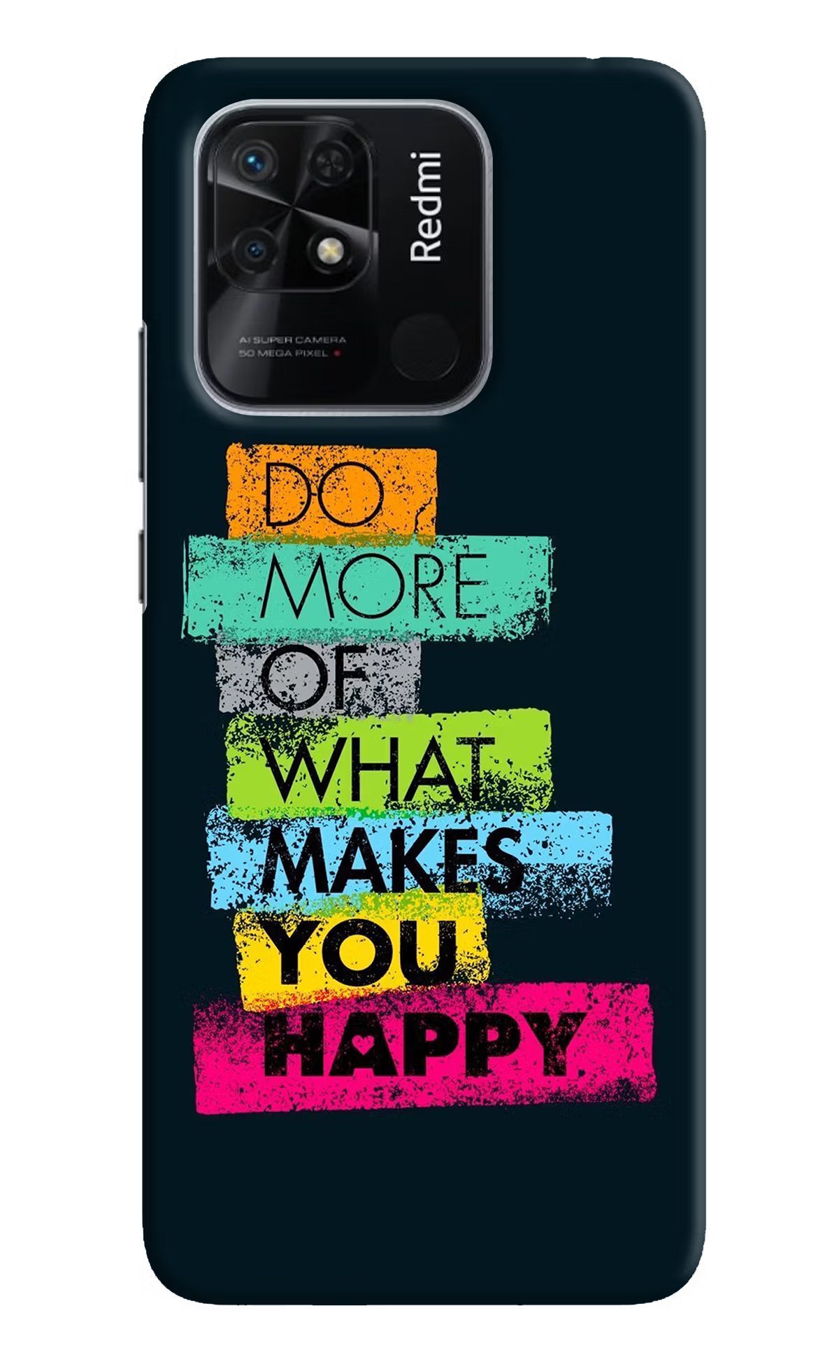 Do More Of What Makes You Happy Redmi 10/10 Power Hard Case Back Cover by Casekaro