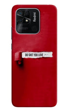 Do Shit You Love Redmi 10/10 Power Hard Case Back Cover by Casekaro