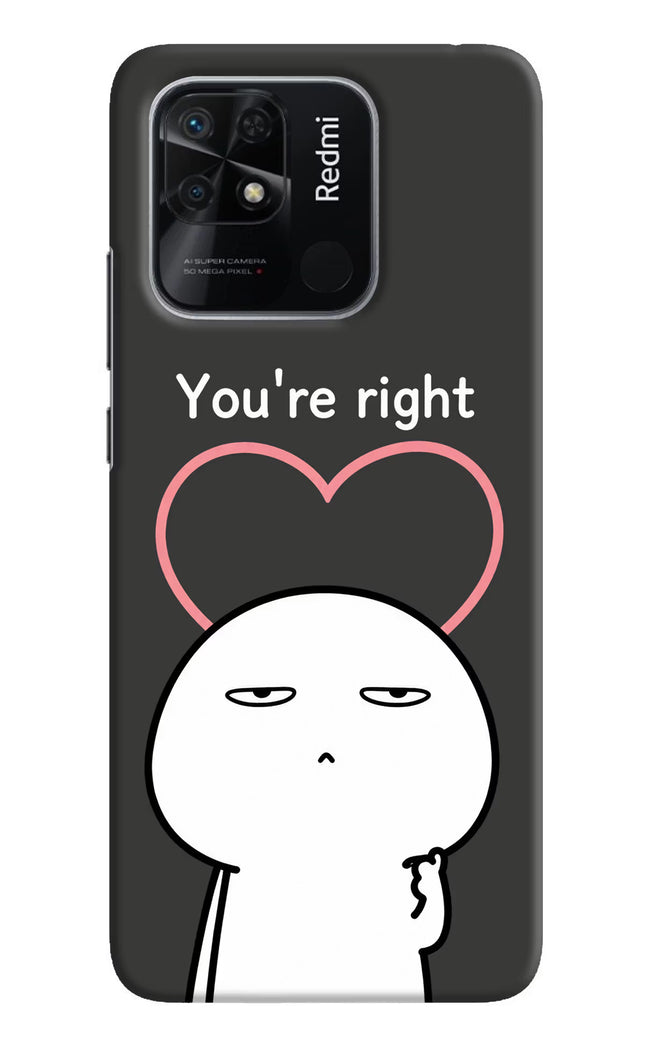 You're Right Redmi 10/10 Power Hard Case Back Cover by Casekaro