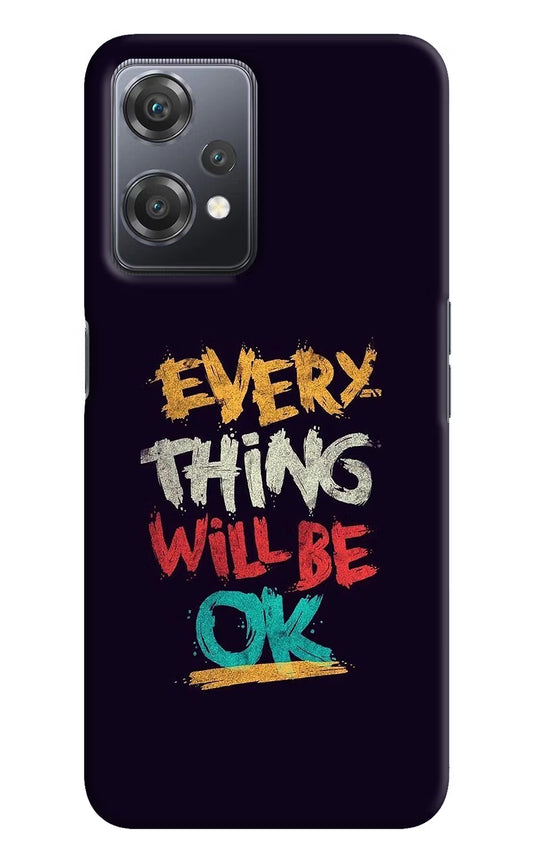 Everything Will Be Ok OnePlus Nord CE 2 Lite 5G Hard Case Back Cover by Casekaro