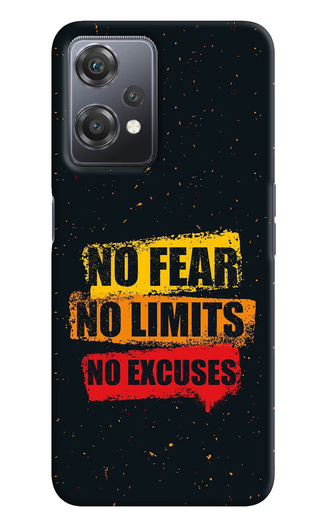 No Fear No Limits No Excuse OnePlus Nord CE 2 Lite 5G Hard Case Back Cover by Casekaro