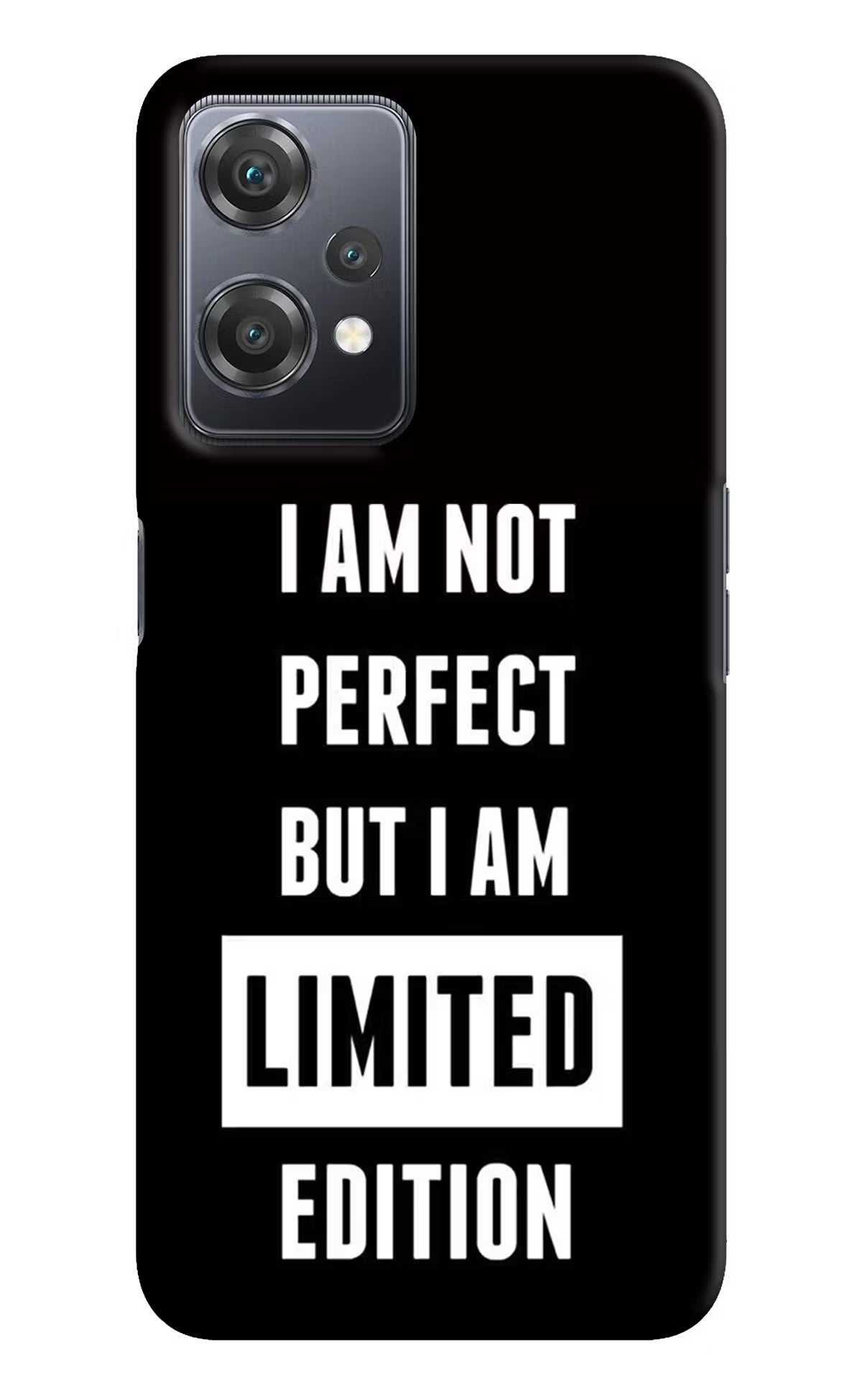 I Am Not Perfect But I Am Limited Edition OnePlus Nord CE 2 Lite 5G Hard Case Back Cover by Casekaro