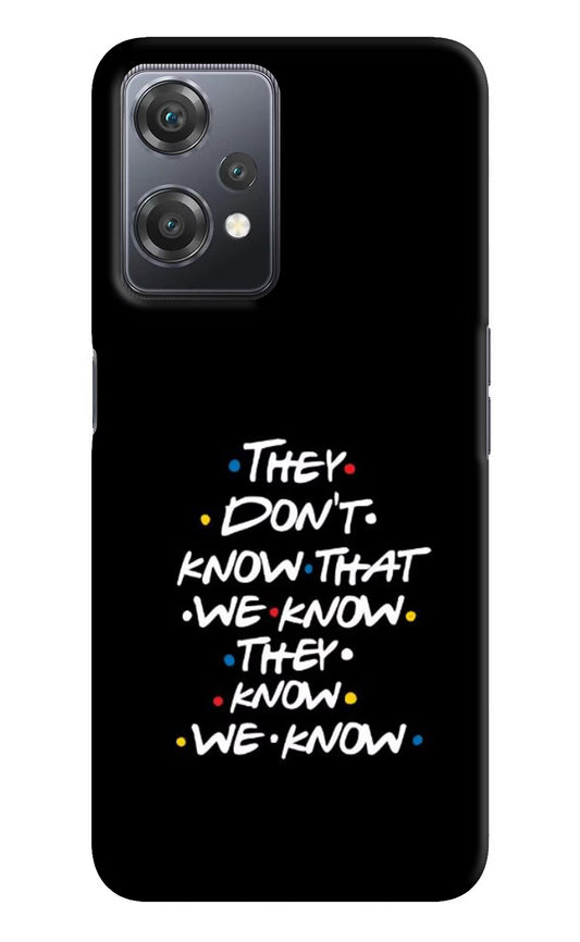 FRIENDS Dialogue OnePlus Nord CE 2 Lite 5G Hard Case Back Cover by Casekaro