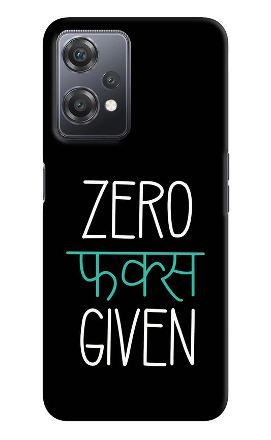 Zero Fucks Given OnePlus Nord CE 2 Lite 5G Hard Case Back Cover by Casekaro
