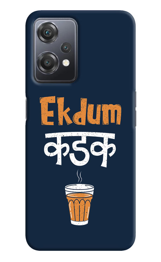 Ekdum Kadak Chai OnePlus Nord CE 2 Lite 5G Hard Case Back Cover by Casekaro